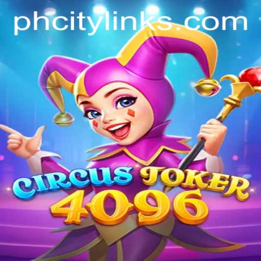 CircusJoker4096: A New Gaming Sensation with a PHcity Twist