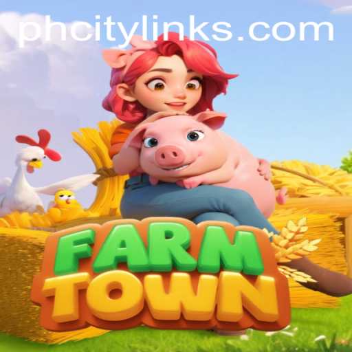Discover the World of FarmTown: A Unique Blend of Strategy and Relaxation in PHcity