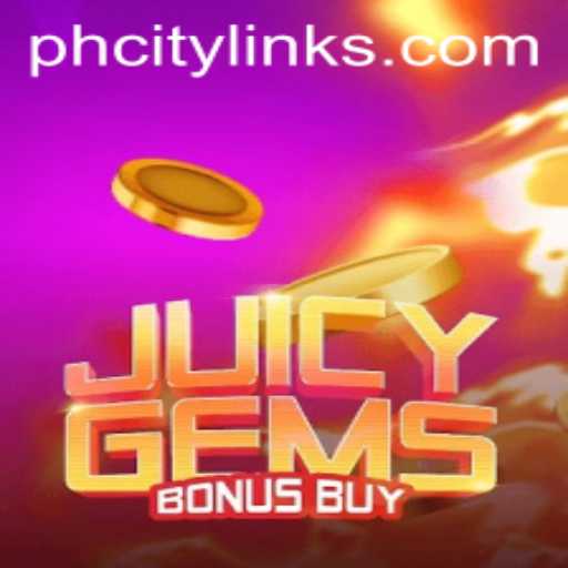 Discover the Thrills of JuicyGemsBonusBuy in PHcity